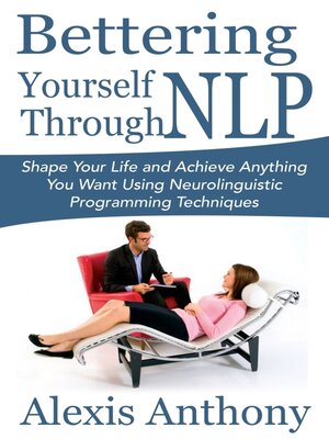 cover image of Bettering Yourself Through NLP